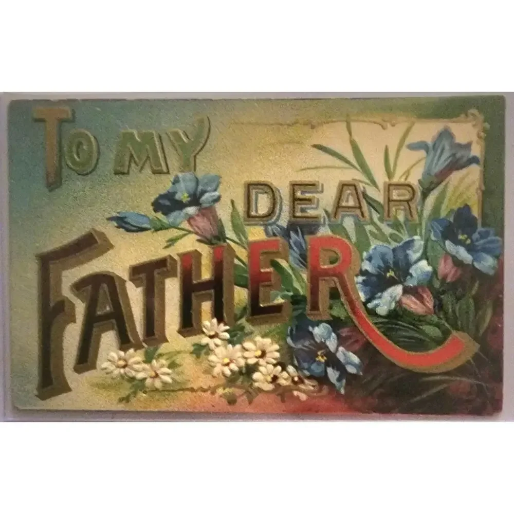 Lot Of Four Vintage Antique Embossed Postcards Flowers Father Dad Cousin
